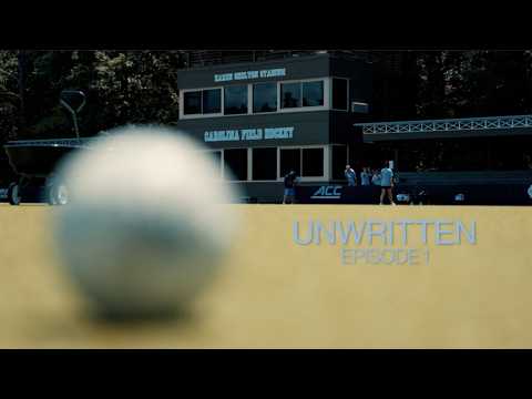 2026 UNC Field Hockey: Blue Heaven - Episode 1: Unwritten