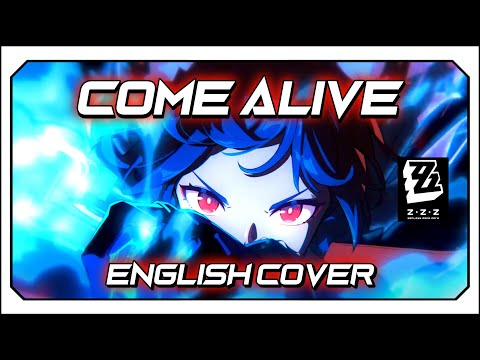 [ENGLISH COVER] Zenless Zone Zero OP - Come Alive by HOYO-MiX ZZZ | ITicTacI ft. @OrbemOrder