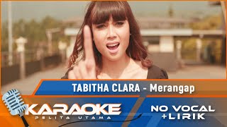 (Karaoke Version) MERANGAP - Tabitha Clara | Karaoke Lagu Karo  - No Vocal