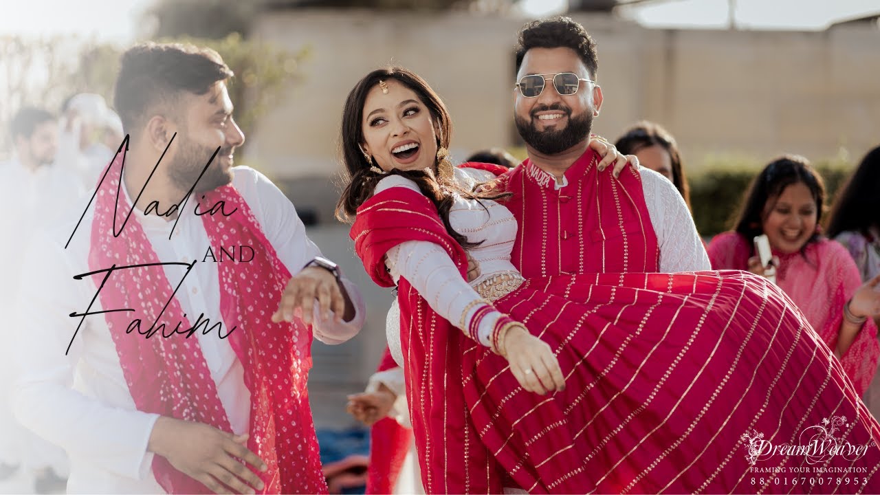 Nadia & Fahim | Rong Khela | Dhaka Wedding | Cinematography by Dream ...
