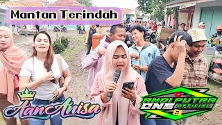 ANDI PUTRA 1 Mantan Terindah Voc Aan Anisa Live Pengarengan Tgl 26 Desember 2022