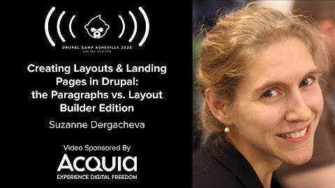 Creating Layouts & Landing Pages in Drupal: the Paragraphs vs. Layout Builder Edition
