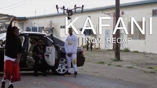 Kafani: November Recap || shot by @Menelik