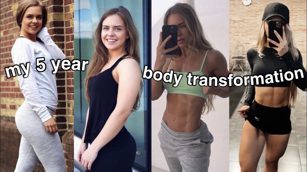 My 5 Year Body Transformation 