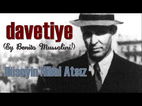 Davetiye (Ey Benito Mussolini) | Hüseyin Nihal Atsız | Alaca Müzik