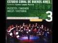 Estudio Coral de Buenos Aires, PIZZETT , Messa di Requiem,  Agnus Dei CD 3/4