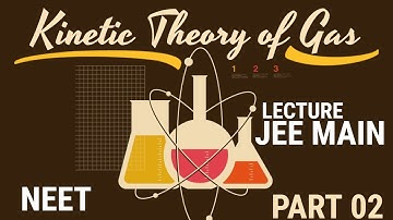 Crash Course For JEE Main 2019(April) | Kinetic Theory of Gas | Part 02