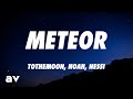 ToTheMoon Noah Nessi Meteor Lyrics mp3