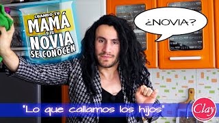 18. CUANDO MAMÁ CONOCE A TU NOVIA | "Lo que callamos los hijos" | Jonatan Clay