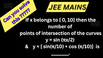 Trigonometric  function and a  Greatest Integer  Function | Jee Mains & Advanced