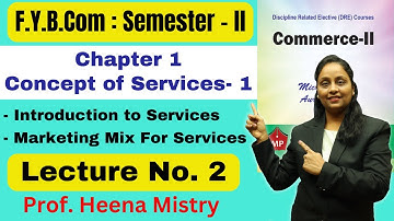 F.Y.B.COM || Commerce 2 || Semester 2 | Chapter 1 | Concept of Services 1 | Lecture No. 2 |