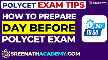 How to Prepare on the Day Before the Polycet Exam