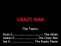 Crazy Man: The Movie