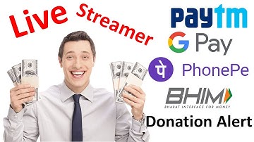 ADD Paytm Google Pay and Phonepe DONATION Alert on LIVE STREAM. FREE TRIAL