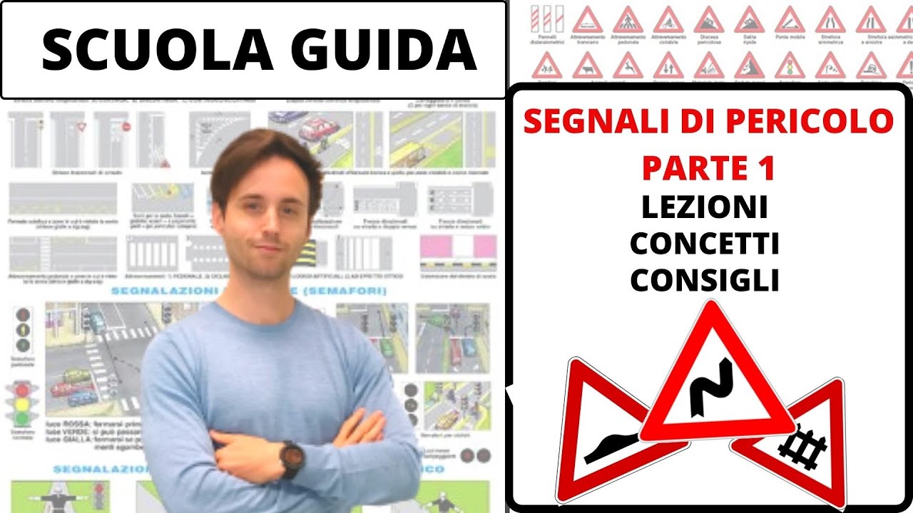 i segnali di pericolo pt 1- scuola guida - autoscuola serena