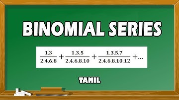 Binomial Series Sums | Binomial Expansion | Summation of Binomial Series | Maths Board Tamil