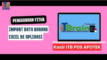 Tutorial menggunakan Aplikasi Kasir Apotek ITB POS #2 | Import Excel