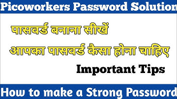 Picoworkers Password Problem | How to create Secure Password |