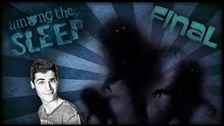 ► Among the sleep - |Gameplay| Part.4 - FINAL ◄