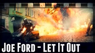 Joe Ford - Let It Out | G.i.joe: Rise Of Cobra