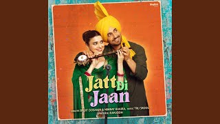 Jatt Di Jaan (From 