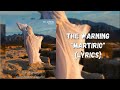 MARTIRIO - The Warning (Lyrics / Letra)