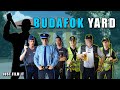 Budafok Yard 2024 Magyar Filmvígjáték