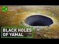 Black Holes of Yamal | RT Documentary