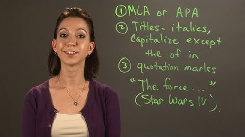 What Do You Do to a Title & Quote From a Movie When Writing an Essay? : English & Writing Tips