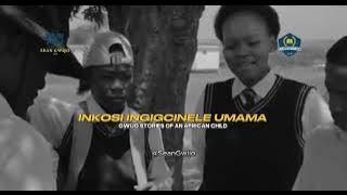 INKOSI INGCINELE UMAMA GWIJO SONG | #gwijostories #acapella