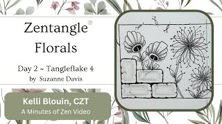 Zentangle® ~ Floral patterns ~ Day 2 ~ Tangleflake 4