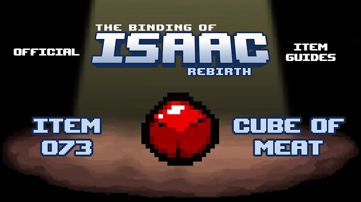 Official TBOI Item Guides No. 073: Cube of Meat