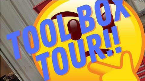 My First YouTube Video! Tool Box Tour!