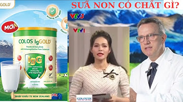 Sữa Non có chất gì mà là Dinh dưỡng Miễn dịch Quý giá?