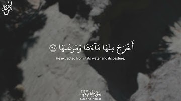 Surah An Nazi'at | سورة النازعات Arabic and English Translation