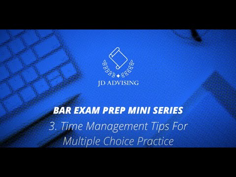 Bar Exam Time Management Tips for Multiple-Choice Practice