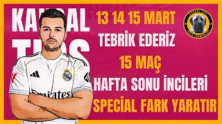 Hafta Sonuna 5 Dk Da 15 Maç 13 Mart Cuma Ve 14 Mart Cumartesi̇ 2026 İddaa Tahmi̇nleri̇