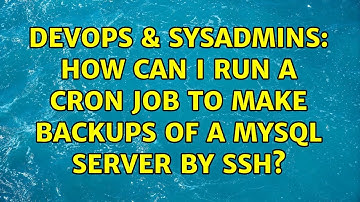 DevOps & SysAdmins: How can I run a Cron job to make backups of a MySQL server by SSH?