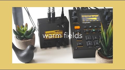 warm fields // Monome Norns (Barcode Script), Elektron Digitakt, Guitar, Spitfire Audio Felt Piano