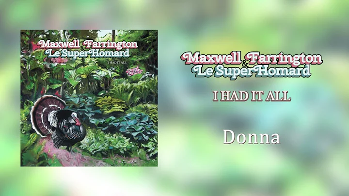 Maxwell Farrington & Le SuperHomard - Donna [OFFICIAL AUDIO]