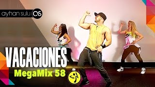 Zumba Vacaciones - MegaMix 58 // by A. SULU & FRIENDS