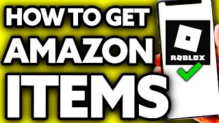 How To Get Amazon Prime Roblox Items on Mobile (EASY!)