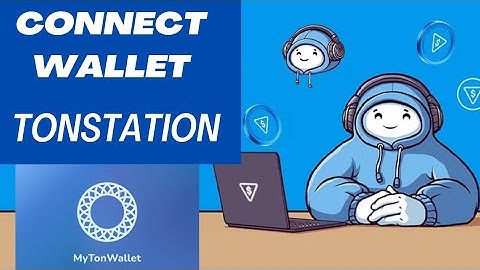 How To Connect MyTonWallet To Ton Station