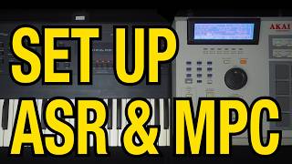 The best way to set up an Ensoniq ASR with the Akai MPC