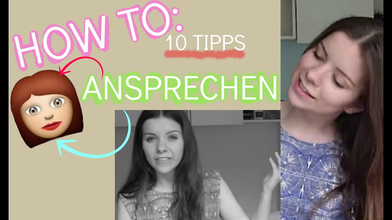 Zu Schüchtern Um Jungs Anzusprechen HOW TO: Mädchen ansprechen|10 Tipps - YouTube