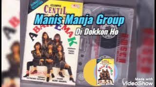 Lirick/ Di Dokkon Ho - Manis Manja Grup