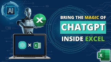 Excel with ChatGPT (Bring the Magic of ChatGPT Inside Excel)