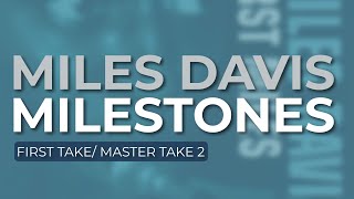 Miles Davis - Milestones (First Take/Master Take 2) (Official Audio)