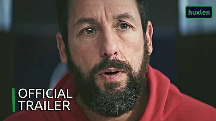 HUSTLE (2022)  | Official 'movie' Trailer | Starring Adam Sandler - DayDayNews