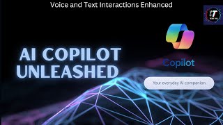 AI Copilot Unleashed: Voice and Text Interactions Enhanced #windowsguide